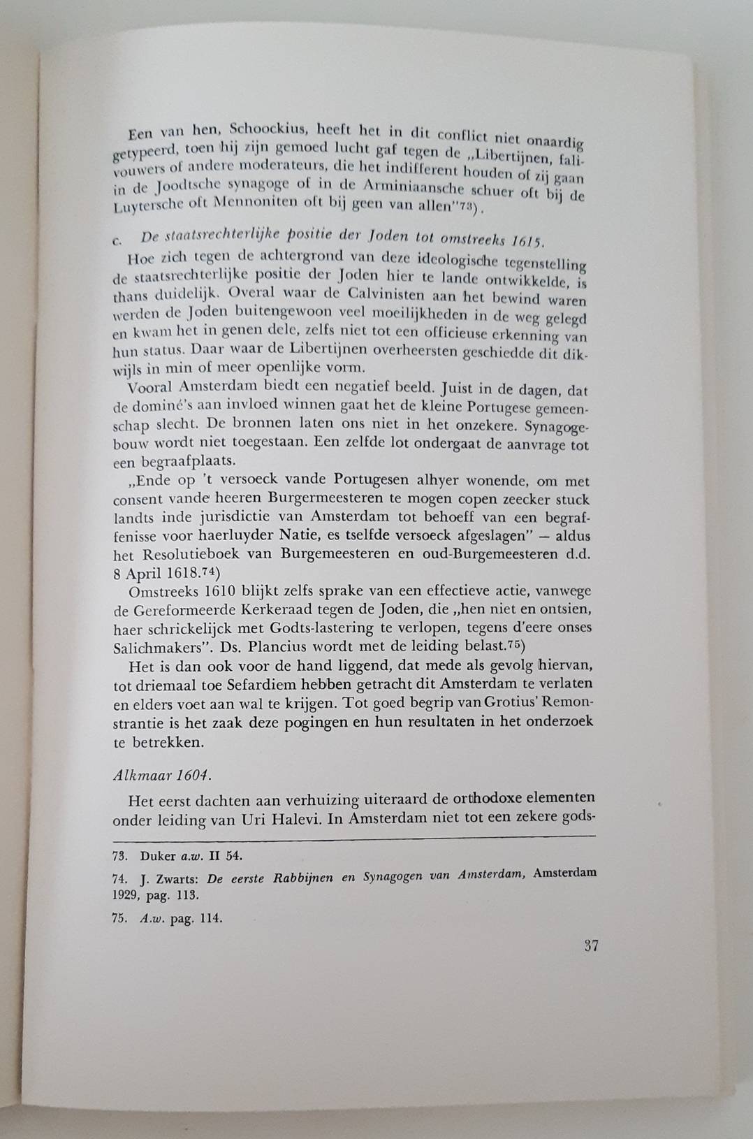 GROOT, HUGO DE (1583-1645). Remonstrantie nopende de ordre dije in de landen van Hollandt ende Westvrieslandt dijent gestelt op de Joden. Naar het manuscript in de Livraria D. Montezinos uitgegeven en ingeleid door Dr. Jaap Meijer.
