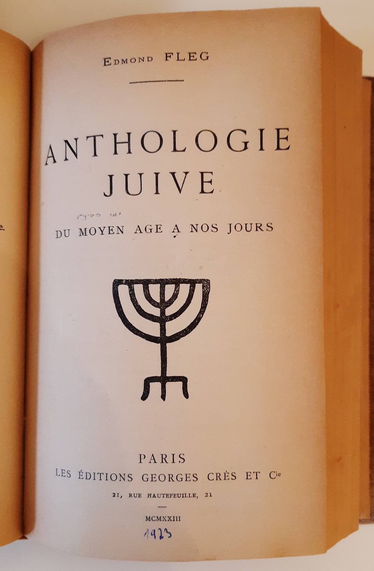 FLEG, EDMOND. Anthologie juive. Vol. 1: Des origines au moyen âge. Vol. 2: Du moyen âge a nos jours