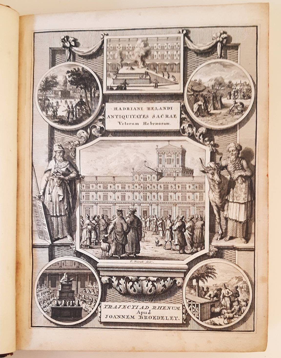 RELAND, ADRIAAN (Hadrianus Relandus,1676-1718). Antiquitates Sacrae Veterum Hebraeorum breviter delineatae.
Editio quarta.