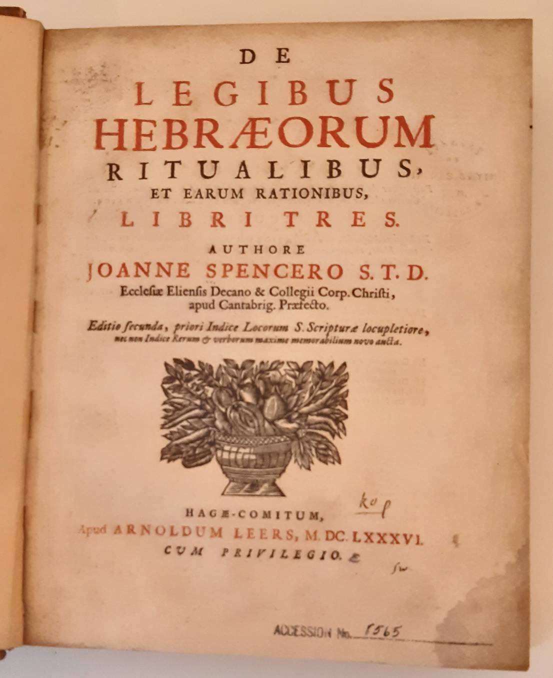 SPENCER, JOHN. De legibus Hebraeorum ritualibus et earum rationibus, libri tres. Editio secunda, priori Indice Locorum S. Scripturae locupletiore.