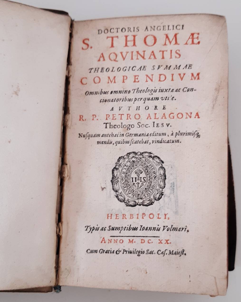 ALAGONA, P. (1549-1624). Doctoris Angelici S. Thomae Aquinatis Theologicae Summae Compendium. Omnibus omnino Theologis iuxta ac Concionatoribus per quam utile.