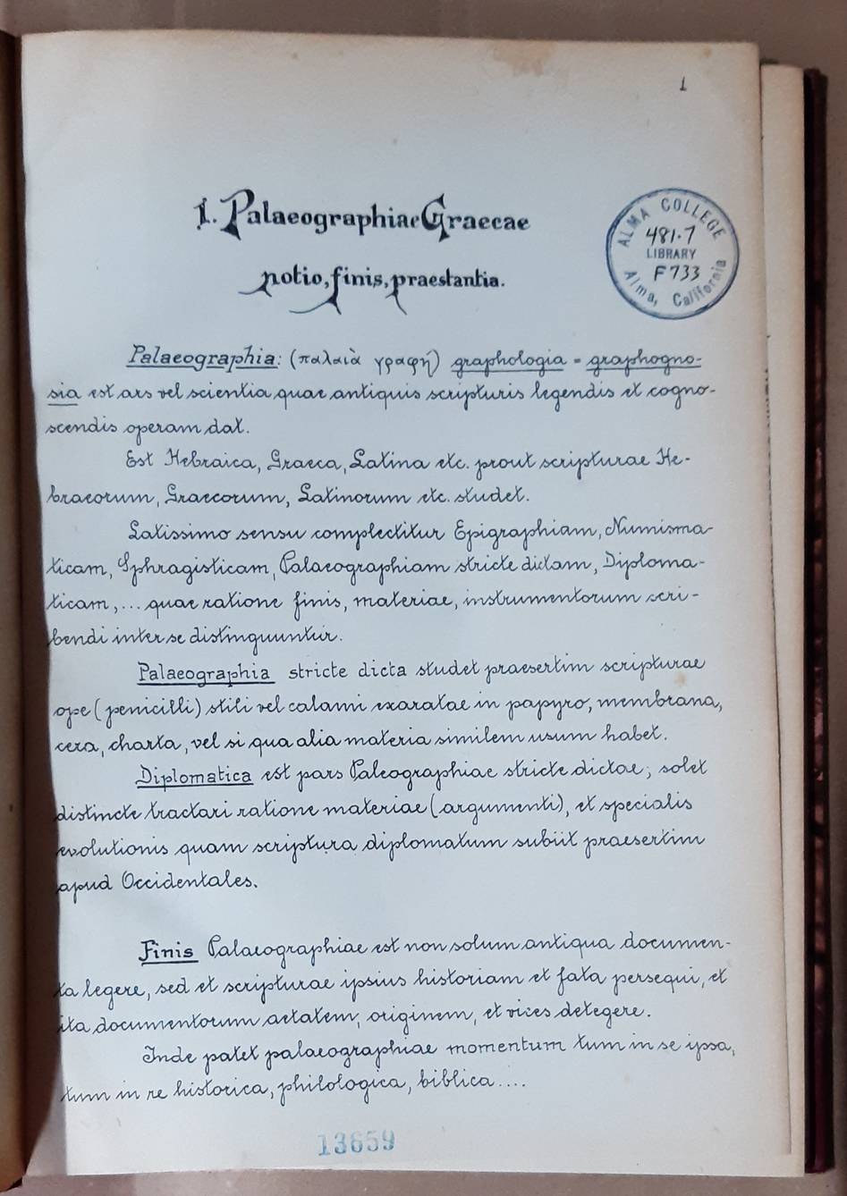 FONSECA. Palaeographia Graeca. 1. Palaeographiae Graecae notio, finis, praestantia. And: De origine et evolutione alphabeti graeci usque ad grafen koinen.
