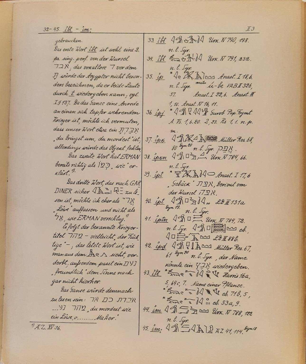 BURCHARDT, MAX. Die altkanaanäischen Fremdworte und Eigennamen im Ägyptischen. Erster Teil: Die kritische Analyse der Schreibung. Zweiter Teil: Listen der syllabisch geschriebenen Worte sowie der altkanaanäischen Fremdworte und Eigennamen. (Two parts in one volume.).