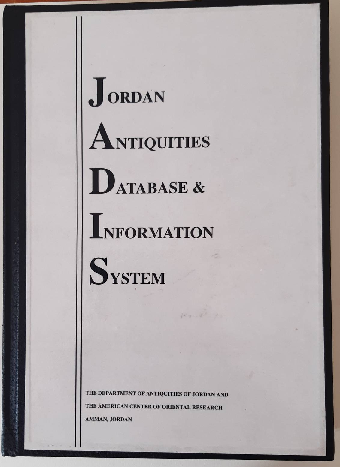 PALUMBO, GAETANO (ed.). JADIS. The Jordan Antiquities Database and Information System. A summary of the Data. Edited by Gaetano Palumbo.