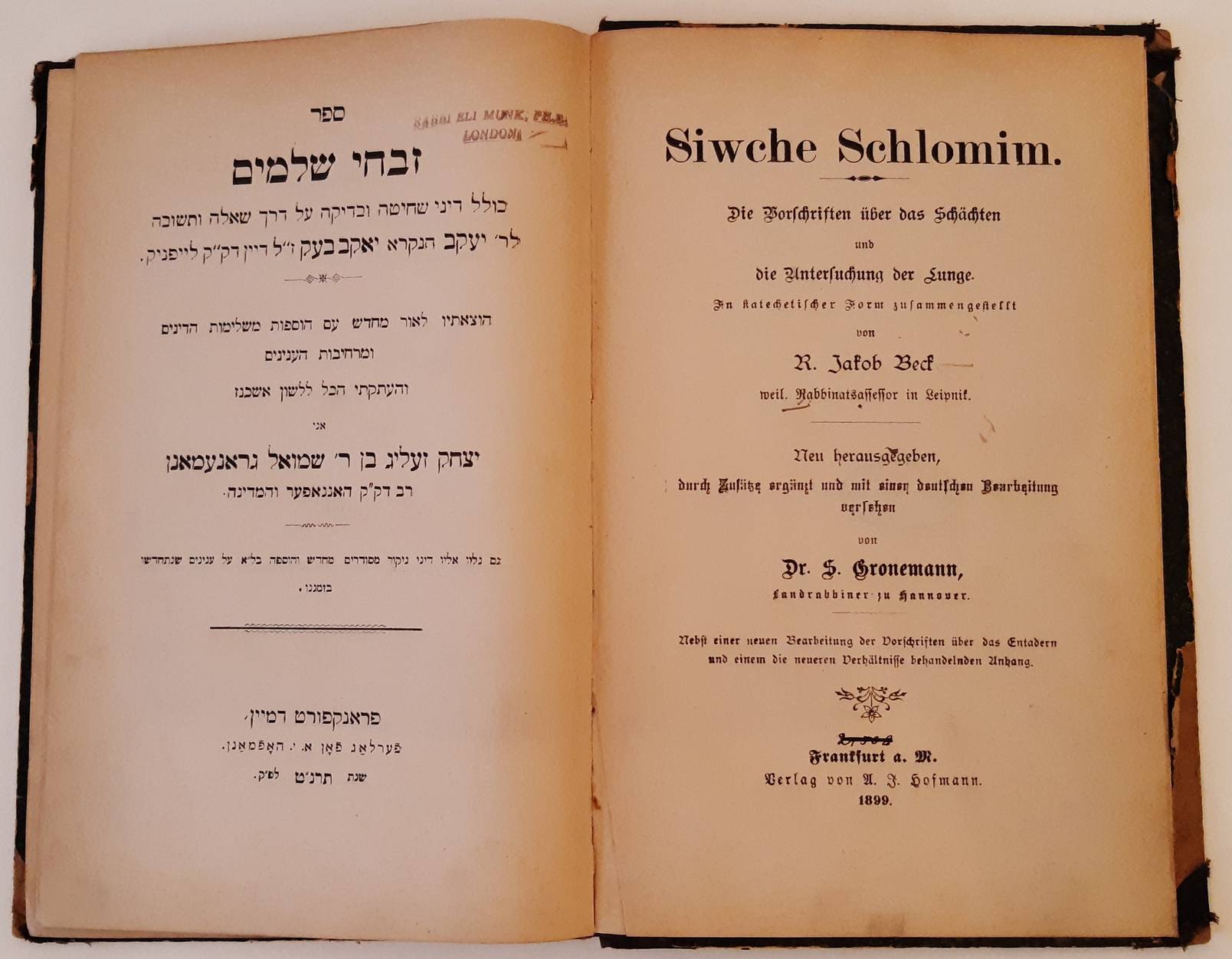 GRONEMANN, SELIG (1843-1918). Siwche Schlomim. Die Vorschriften über das Schächten und die Untersuchung der Lunge. In katechetischer Form zusammengesetzt von R. Jakob Beck. Neu hrsg. durch Zusätze ergänzt und mit einer deutschen Bearbeitung versehen von Dr. S.Gronemann.
